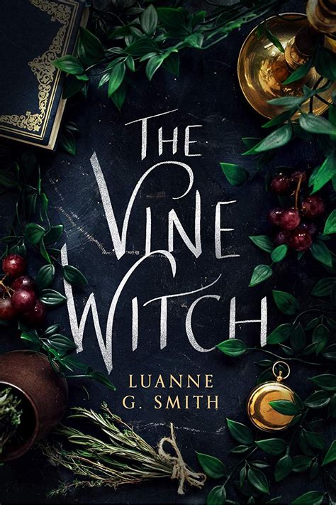 Rediscovering the Magic of The Vine Witch